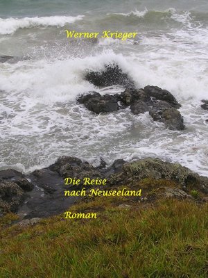 cover image of Die Reise nach Neuseeland